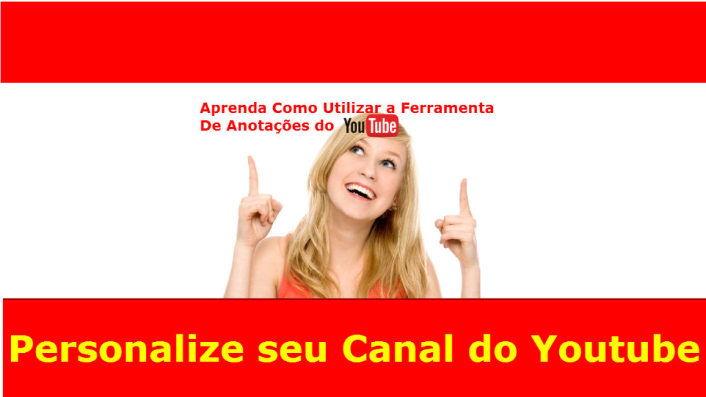 Aprenda a Colocar Anotações no Canal